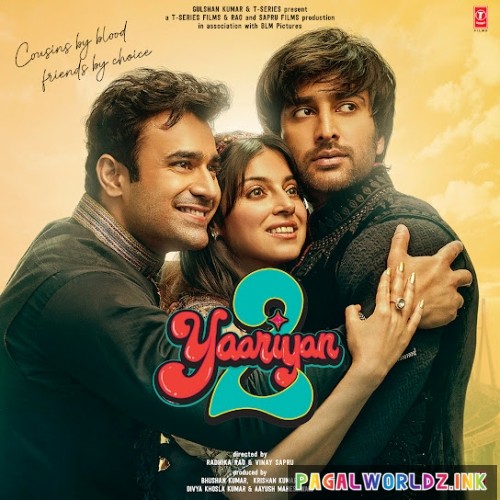 Yaariyan 2 (2023)