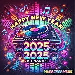 Happy New Year 2025 DJ Remix Image