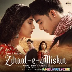 Zihal e Miskin New Version