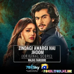 Zindagi Awargi Hai Ost