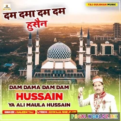 Dam Dama Dam Hussain