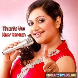 Thumbi Vaa New Version