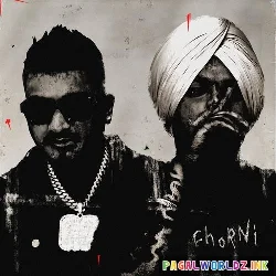 Chorni - Sidhu Moose Wala