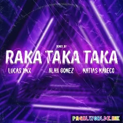 Raka Taka Taka