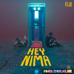 Hey Nima