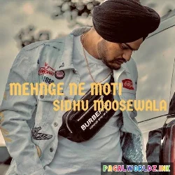Mehnge Ne Moti