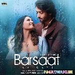 Tum Jo Aaye Yaara To Barsaat Aa Gayi