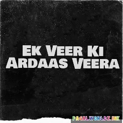 Veer Ki Ardaas Veera