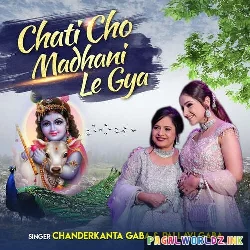 Chati Cho Madhani Le Gaya