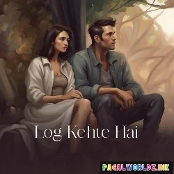 Log Kehte Hai Pagal