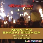 Main+Fan+Bhagat+Singh+Da