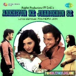Ankhiyon Ke Jharokhon Se