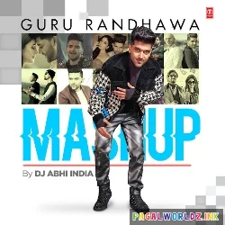 Guru Randhawa Mashup