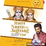 Ram Naam Se Jagmag Hai