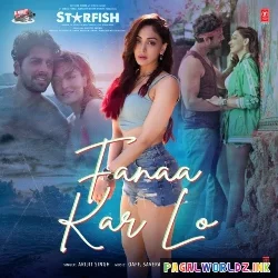 Fanaa Kar Lo