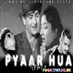 Pyar Hua Ikrar Hua New Version