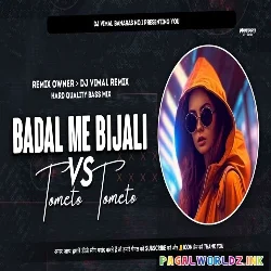 Badal Me Bijli Bar Bar Chamke Dj