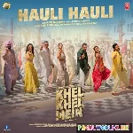 Hauli+Hauli+-+Khel+Khel+Mein