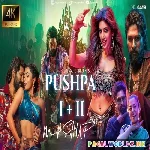 Pushpa+n+Pushpa+2+Mega+Mashup