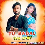 Tu Badal Gai Janu