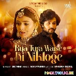 Kya Tum Waise Hi Nikloge