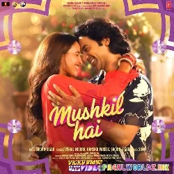 Mushkil Hai - Vicky Vidya Ka Woh Wala Video