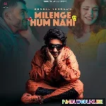 Milenge+Hum+Nahi