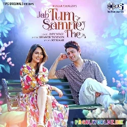 Jab Tum Samne The