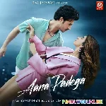 Aana Padega