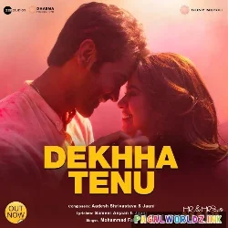 Dekha Tenu Pehli Pehli Baar Ve