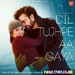 Dil+Tujhpe+Aa+Gaya