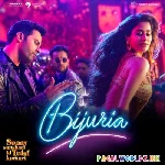 Bijuria - Sunny Sanskari Ki Tulsi Kumari